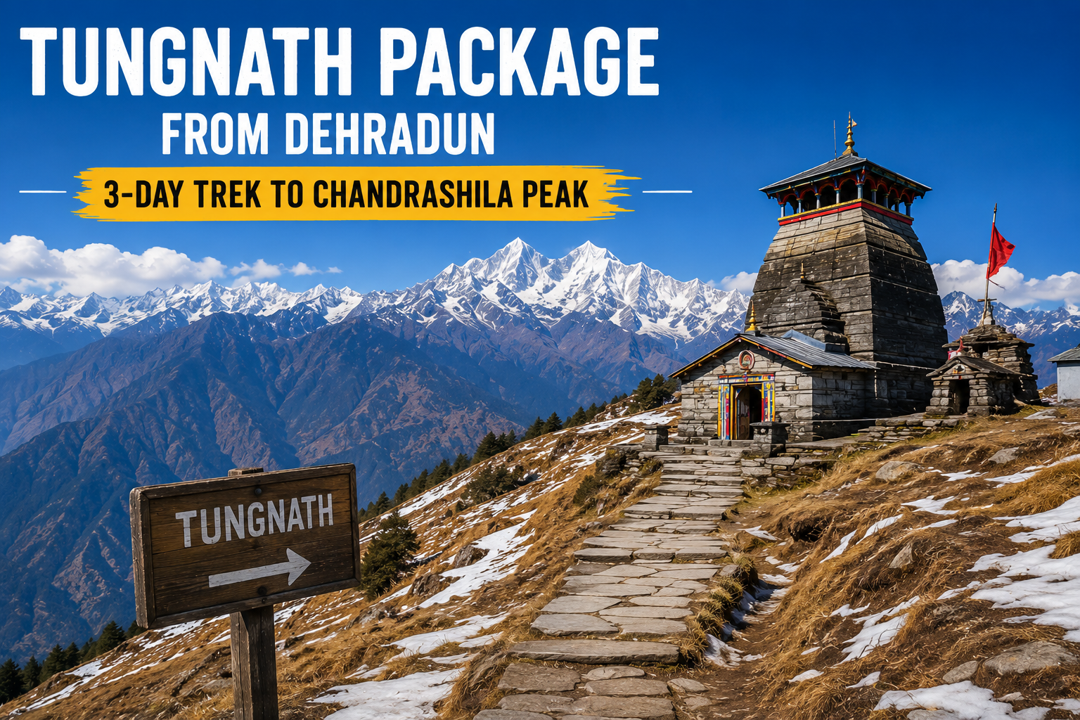 Tungnath Package From Dehradun 3 Day Trek To Chandrashila Peak
